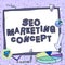 Handwriting text Seo Marketing Concept. Word for Strategy that implement to satisfy customers need