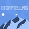 Handwriting text Storytelling. Concept meaning Tell short Stories Personal Experiences.