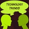 Handwriting text Technology Trends. Concept meaning Trending Modern Viral Advanced Development Trendy New