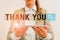 Handwriting text Thank You. Concept meaning polite expression used when acknowledging gift service compliment Business concept