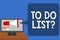 Handwriting text To Do List question. Concept meaning Series of task to be done organized in priority order Man holding Megaphone