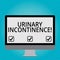 Handwriting text Urinary Incontinence. Concept meaning uncontrolled leakage of urine Loss of bladder control Blank White