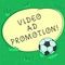 Handwriting text Video Ad Promotion. Concept meaning help drive more views and subscribers to your channel Soccer Ball on the