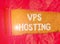 Handwriting text Vps Hosting. Concept meaning mimics a dedicated server within a shared hosting environment Cardboard