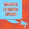 Handwriting text Website Loading Speed. Concept meaning time takes to display the entire content of a webpage Color