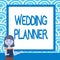 Handwriting text Wedding Planner. Business idea someone who plans and organizes weddings as a profession Lady Drawing