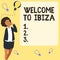 Handwriting text Welcome to Ibiza. Business idea Warm greetings from one of Balearic Islands of Spain