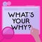 Handwriting text What's Your Why. Internet Concept annoyed and frustrated being confused and puzzles