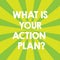 Handwriting text What Is Your Action Planquestion. Concept meaning Explain your steps for reach your goal Sunburst photo Two Tone