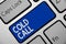 Handwriting text writing Cold Call. Concept meaning Unsolicited call made by someone trying to sell goods or services Keyboard blu