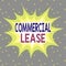 Handwriting text writing Commercial Lease. Concept meaning contract between a landlord and a business property tenants