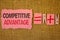 Handwriting text writing Competitive Advantage. Concept meaning owning quality that will assure you leading in field Jute sacks pl