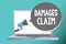 Handwriting text writing Damages Claim. Concept meaning Demand Compensation Litigate Insurance File Suit Man holding megaphone lou