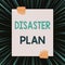 Handwriting text writing Disaster Plan. Concept meaning Respond to Emergency Preparedness Survival and First Aid Kit Two