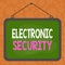 Handwriting text writing Electronic Security. Concept meaning electronic equipment that perform security operations