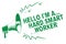 Handwriting text writing Hello I am A ... Hard Smart Worker. Concept meaning Intelligence at your job Fast Clever Green megaphone