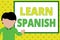 Handwriting text writing Learn Spanish. Concept meaning Translation Language in Spain Vocabulary Dialect Speech Young
