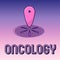 Handwriting text writing Oncology. Concept meaning Branch of medical science dealing with tumors including the origin