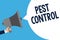 Handwriting text writing Pest Control. Concept meaning Killing destructive insects that attacks crops and livestock Man holding me