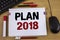 Handwriting text writing Plan 2018. Concept meaning Challenging Ideas Goals for New Year Motivation to Start. Concept For Informat