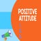 Handwriting text writing Positive Attitude. Concept meaning Being optimistic in Life Looking for good things Half part