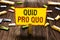 Handwriting text writing Quid Pro Quo. Concept meaning A favor or advantage granted or expected in return of something Clothespin