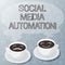 Handwriting text writing Social Media Automation. Concept meaning Automation of posting content to social media Sets of