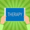 Handwriting text writing Therapy. Concept meaning Treatment intended to relieve or heal a disorder Healthcare