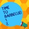 Handwriting text writing Time To Barbecue. Concept meaning Relaxing cooking meat chicken pork on grill Summer activity