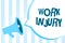 Handwriting text writing Work Injury. Concept meaning Accident in job Danger Unsecure conditions Hurt Trauma Megaphone loudspeaker