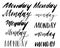 Handwritten days of the week monday, calligraphy.Lettering typography.