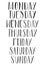 Handwritten days of the week monday, tuesday, wednesday, thursday, friday, saturday, sundaycalligraphyLettering typography Vector