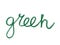 Handwritten lettering Green. Natural green hand drawn texture. Organic food label, vegan packaging design.