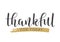 Handwritten Lettering of Thankful for Today. Vector Illustration