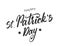 Handwritten modern brush lettering of Happy St. Patrick`s Day on white background. Typography design. Greetings card