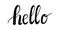 Handwritten modern calligraphy, text - Hello. Hand lettering word Hello. Script hand writing, black and white isolated vector