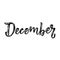 Handwritten name of month - December. Calligraphy words for calendars and organizers.