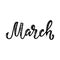 Handwritten names of months: March. Calligraphy words for calendars and organizers.