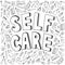 Handwritten self care message with care items pattern in doodle style, vector illustration. Inspirational sign about taking care a