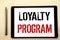 Handwritten text showing Loyalty Program. Business concept writing for Marketing Concept Written on tablet computer screen, white