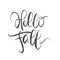 Handwritten textured lettering of Hello Fall