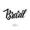 Handwritten word Brazil. Hand drawn lettering. Calligraphic element for your design.