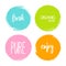 Handwritten words Fresh, Organic, Pure, Enjoy with color circle brush stroke backgrounds.