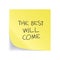 Handwritten yellow squared sticker. Motivational Phrase
