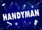 Handyman service logo in blue. Set of repair tools. Lettering Handyman of the pieces.