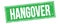 HANGOVER text on green grungy rectangle stamp