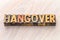 Hangover word abstract in wood type