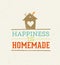 Happiness Is Homemade Quote. Whimsical House Vector Typography Poster Concept