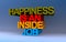 happiness is an inside job on blue