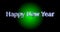 Happpy new year on the green circle with black backgrounds.